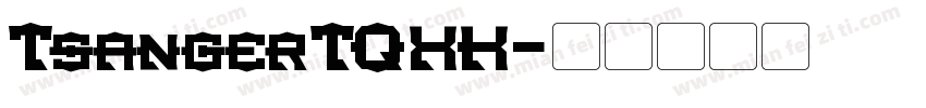 TsangerTQXK字体转换
