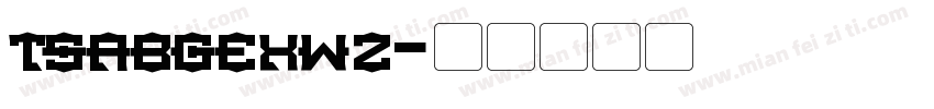 tsabgexwz字体转换