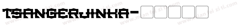 tsangerjinka字体转换