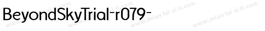BeyondSkyTrial-r079字体转换