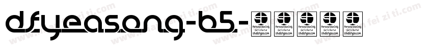DFYeaSong-B5字体转换