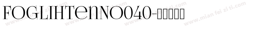 FoglihtenNo040字体转换