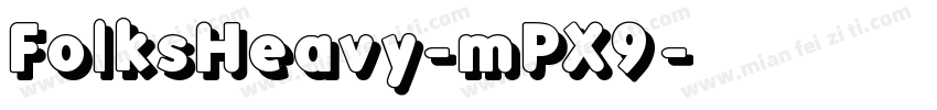 FolksHeavy-mPX9字体转换