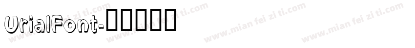 UrialFont字体转换