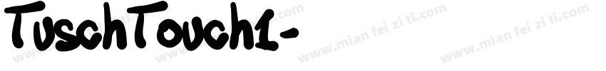 TuschTouch1字体转换