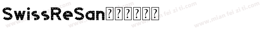 SwissReSan字体转换