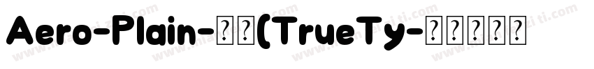 Aero-Plain-常规(TrueTy字体转换