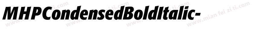 MHPCondensedBoldItalic字体转换