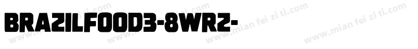 Brazilfood3-8wrz字体转换