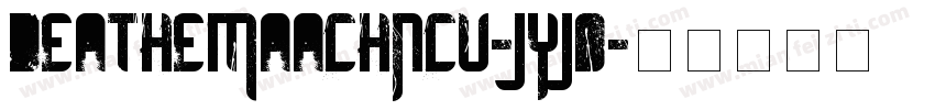 DeatheMaachNcv-jYj0字体转换