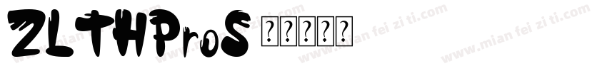 ZLTHProS字体转换