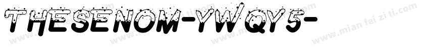TheSenom-ywqY5字体转换