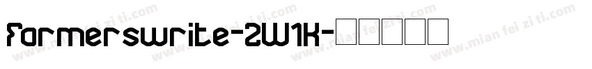 Farmerswrite-2W1K字体转换