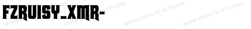 FZRUISY_XMR字体转换