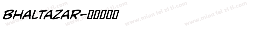 Bhaltazar字体转换