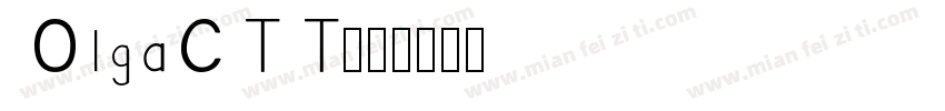 OlgaCTT字体转换