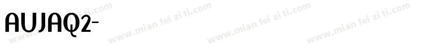 AUJAQ2字体转换