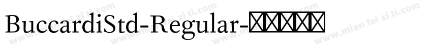 BuccardiStd-Regular字体转换