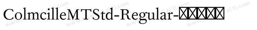 ColmcilleMTStd-Regular字体转换