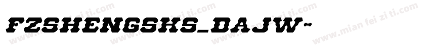 FZSHENGSKS_DAJW字体转换