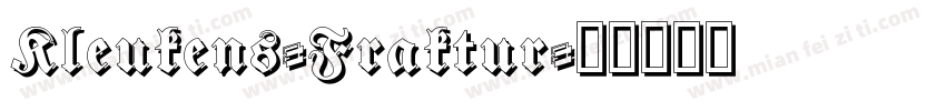 Kleukens-Fraktur字体转换