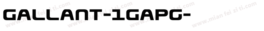 Gallant-1GaPg字体转换