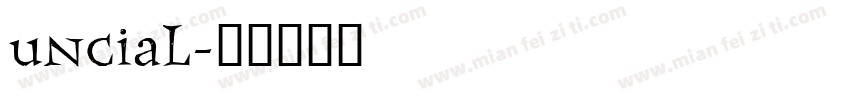 uncial字体转换
