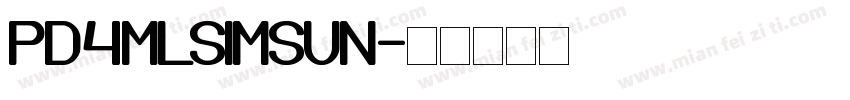 PD4MLSIMSUN字体转换