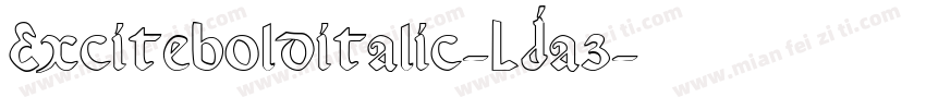 Excitebolditalic-LJa3字体转换