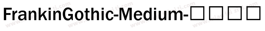 FrankinGothic-Medium字体转换