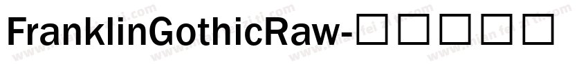 FranklinGothicRaw字体转换