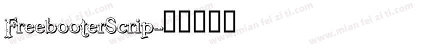 FreebooterScrip字体转换