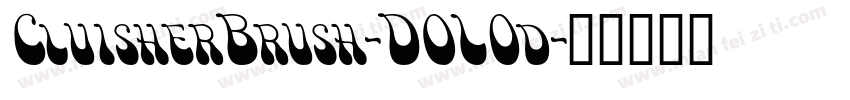 CluisherBrush-DOL0d字体转换