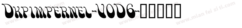Dkpimpernel-V0D6字体转换
