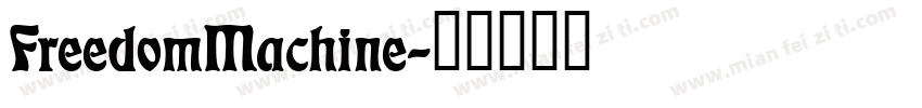 FreedomMachine字体转换