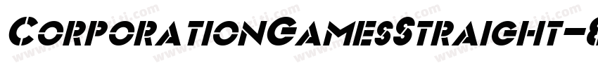 CorporationGamesStraight-8KeM字体转换