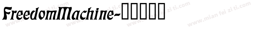 FreedomMachine字体转换