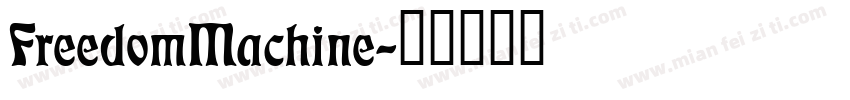 FreedomMachine字体转换