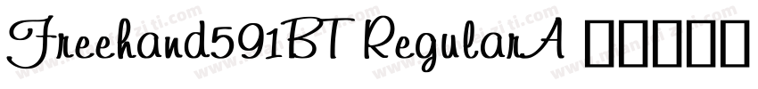 Freehand591BT-RegularA字体转换