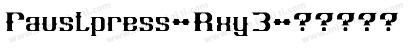 Faustpress-Rxy3字体转换