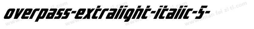 overpass-extralight-italic-5字体转换