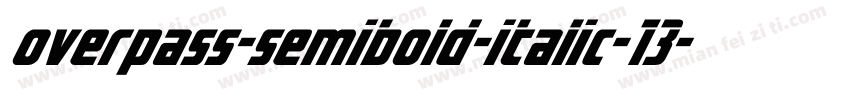 overpass-semibold-italic-13字体转换