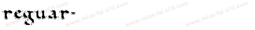 reguar字体转换