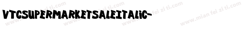VTCSuperMarketSaleItalic字体转换