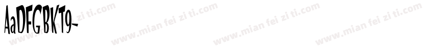 AaDFGBKT9字体转换