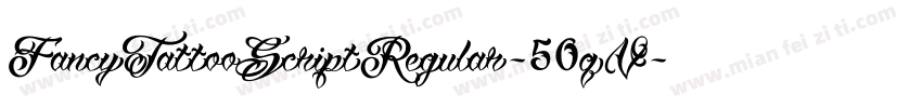 FancyTattooScriptRegular-50qV字体转换