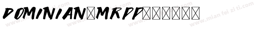Dominian-MRpp字体转换