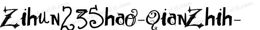 zihun235hao-qianzhih字体转换