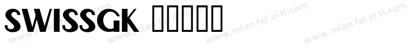 SwissGk字体转换