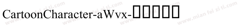 CartoonCharacter-aWvx字体转换